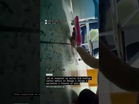 Un hospital terminó en medio de la violencia luego de que se registraran hostigamientos