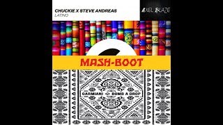 Chuckie x Steve Andreas Feat. Garmiani - Bomb A Drop Latino (Mash-Boot Axel Blaze)