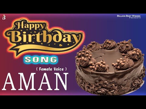Aman Happy Birthday - Birthday Video Song | Birthday Songs With Names #billionbestwishes