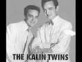 The Kalin Twins - When 1959 