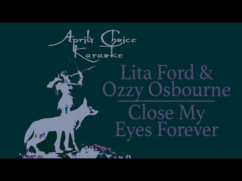 Lita Ford & Ozzy Osbourne - Close My Eyes Forever (duet) - Karaoke instrumental with lyrics