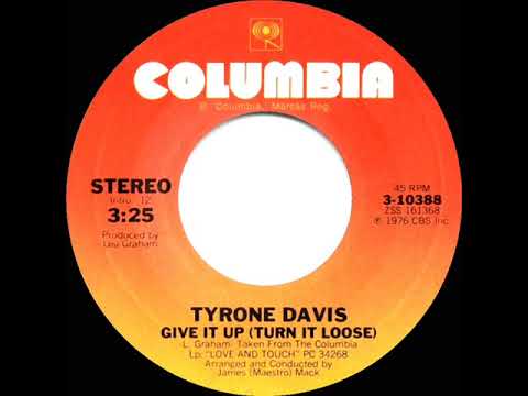 1976 HITS ARCHIVE: Give It Up (Turn It Loose) - Tyrone Davis (stereo 45)