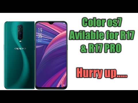 Color os7 & Android 10 for oppo R17 & R17 PRO || Android 10 for Oppo R17 & R17 PRO ||