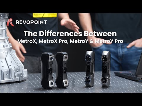 Which 3D Scanner is Right for You? | MetroX Series vs MetroY Series