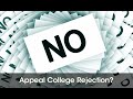 Can You Appeal a College Rejection