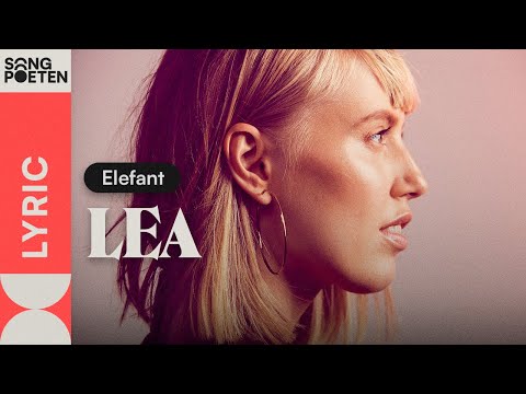 LEA - Elefant (Songpoeten Lyricvideo)