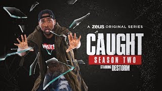 CAUGHT IS FINALLY BACK!