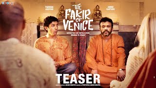 The Fakir Of Venice Teaser - Farhan Akhtar, Annu Kapoor | AR Rahman