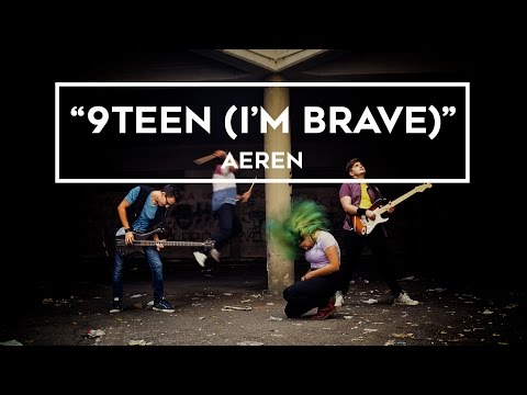 AEREN - 9teen (I'm Brave) [Official Audio]
