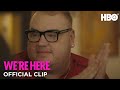 We're Here: Eureka and Free Mom Hugs (Episode 1 Clip) | HBO