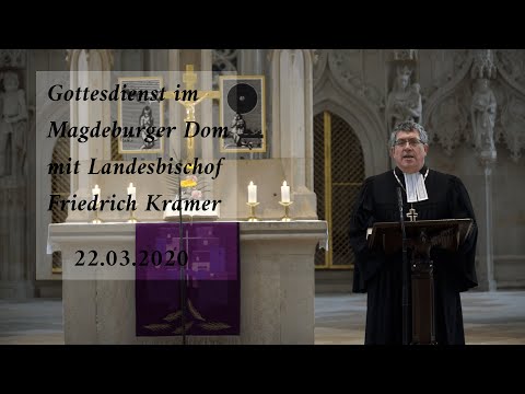Evangelischer Gottesdienst aus dem Magdeburger Dom | 22.03.2020