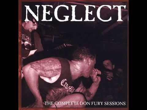 Neglect - The Complete Don Fury Sessions(Full LP)