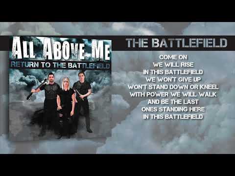 download lagu mp3 mp4 All Above Me The Battlefield, download mp3 All Above Me The Battlefield free downloadn, video klip All Above Me The Battlefield