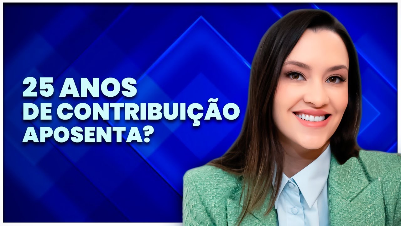 QUEM PODE SE APOSENTAR COM 25 ANOS DE SERVIÇO