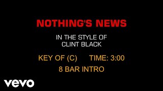 Clint Black - Nothings News (Karaoke)