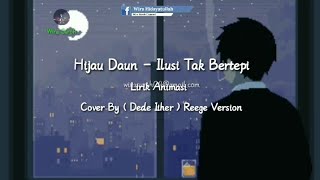 Download lagu Hijau Daun - Ilusi Tak Bertepi | Lirik Animasi | Cover Reggae ( Dede Iherr ) mp3 Download lagu Hijau Daun - Ilusi Tak Bertepi | Lirik Animasi | Cover Reggae ( Dede Iherr ) mp3