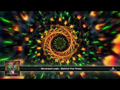 Reversed Logic - Behind The Times