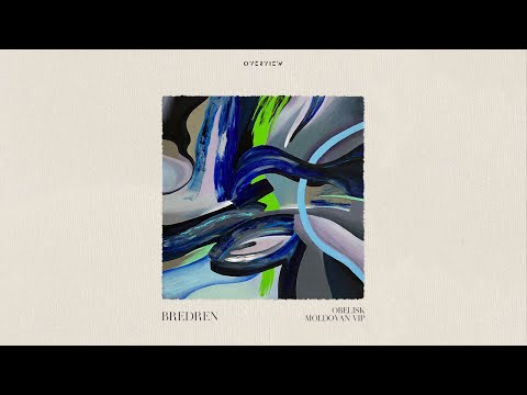 Bredren - Obelisk [Overview Music]