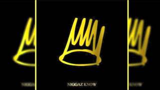 J.Cole - Niggaz Know