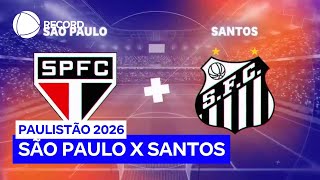 São Paulo enfrenta o Santos neste sábado (31) pelo Paulistão