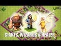 Clash of Clans - Part 16 - Giants, Wizards Healer Rush ...