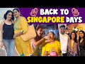 Back To Singapore Days Recollecting My Favourite Moments Again ️ Diya Menon