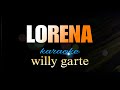 LORENA Willy Garte Karaoke