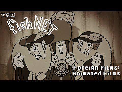 The Fishnet: Foreign Films - Animated Films