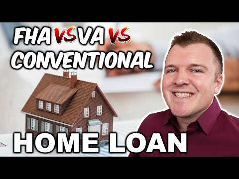 FHA vs Conventional vs VA Mortgage Loans - Which is Better?