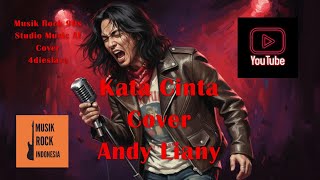 Download lagu Kata Cinta - Andy Liany Cover Rock Modern mp3