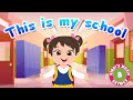 This Is My School School Rooms Rhyme For Kids Bindi S Music Rhymes