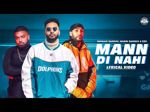 Poster mann di nahi lyrics – navaan sandhu x ezu | manni sandhu