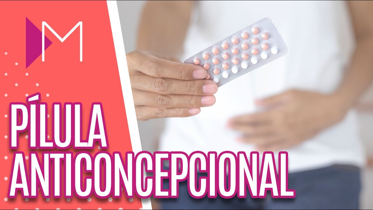 Pílula anticoncepcional - Mulheres (07/05/20)