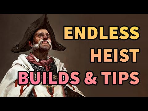 Endless Heist Event - Build Choices and Tips for All Players
