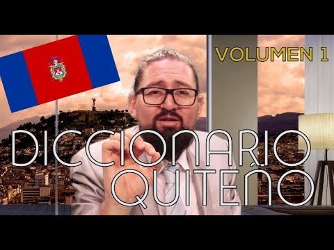 DICCIONARIO TERMINOLÓGICO QUITEÑO - VOLUMEN 1