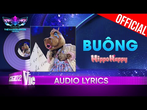 Buông - HippoHappy | The Masked Singer Vietnam 2023 [Audio Lyric]
