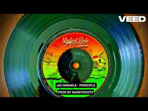 Mystical Roots Warrior - Principle Ft Jah Mirakle