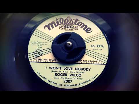 Roger Wilco - I Won't Love Nobody (1961)