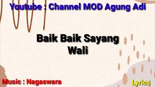 Download lagu Wali - Baik Baik Sayang (Lyrics) 2022 mp3 Download lagu Wali - Baik Baik Sayang (Lyrics) 2022 mp3