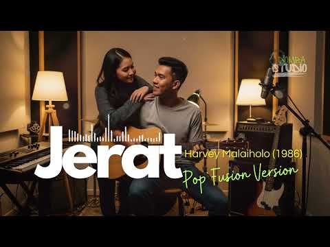 🎼 JERAT (1986) – HARVEY MALAIHOLO – POP FUSION COVER VERSION | Domba Studio| LAGU LAWAS