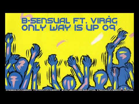 B-sensual feat. Virag - Only way is up '09