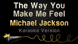 Michael Jackson - The Way You Make Me Feel (Karaoke Version)