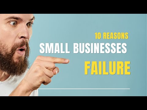 10 reasons small businesses fail || causes of small business failure