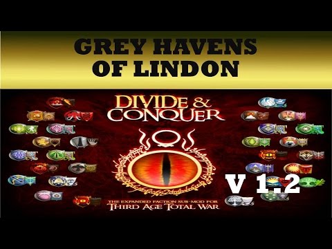 Third Age DaC (1.2) Faction Overviews "Grey Havens of Lindon"