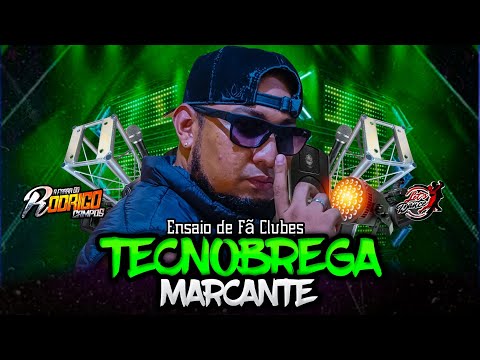 🔴SET TECNOBREGA EDIÇÃO ENSAIO DE FÃ CLUBES ESPECIAL MARÇO 2025 #melody #marcantes