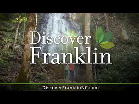 Come and visit Franklin, NC