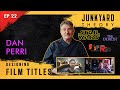 S02E10 DAN PERRI Designing Film Titles