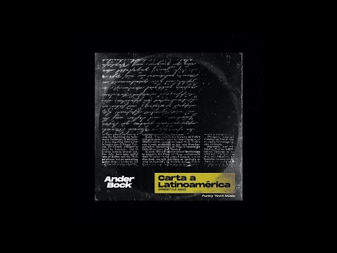 Ander Bock - Carta A Latinoamérica (Freestyle 2K19) | Video Lyrics Oficial
