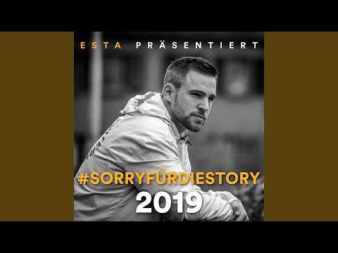 Video thumbnail for SorryfürdieStory 2019