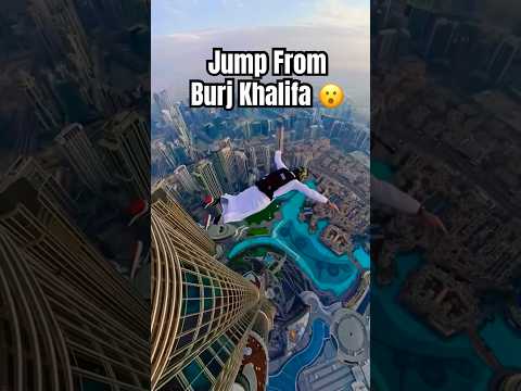 Jump From The World Tallest Building Burj Khalifa🫶😮🇦🇪#burjkhalifa #uae #dubai #shorts